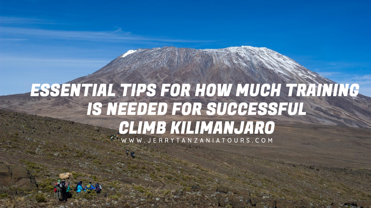 How Much Training Is Needed For Kilimanjaro Best Training Program