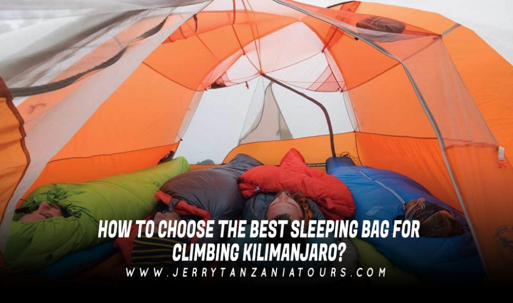 Best Sleeping Bag For Climbing Kilimanjaro