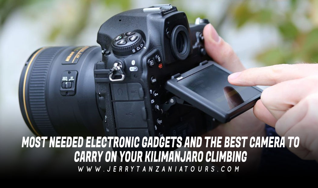 Best Camera for Hiking Kilimanjaro 