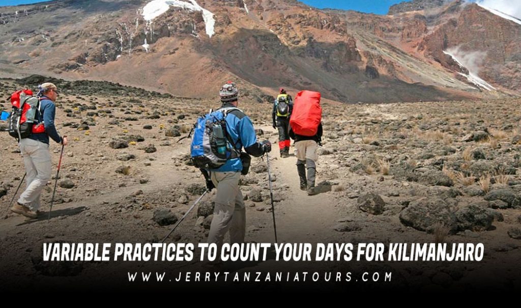 VARIABLE PRACTICES TO COUNT YOUR DAYS FOR KILIMANJARO