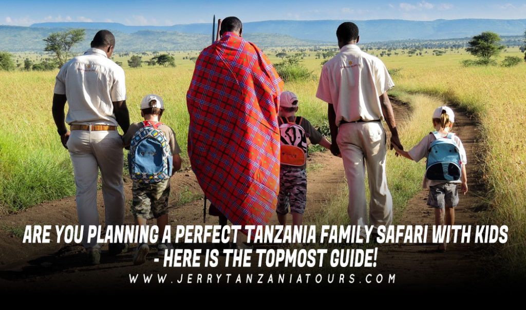 Are-You-Planning-A-Perfect-Tanzania-Family-Safari-With-Kids